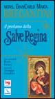 9788801040258 - Il profumo della Salve Regina