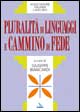 9788801040753 - Pluralità di linguaggi e cammino di fede