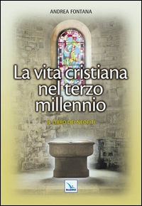 9788801047288 - Catecumenato per adulti. Vol. 5: La vita cristiana nel terzo millennio. Il libro dei neofiti