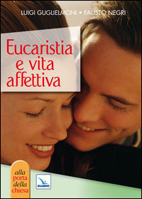 9788801048308 - Eucaristia e vita affettiva