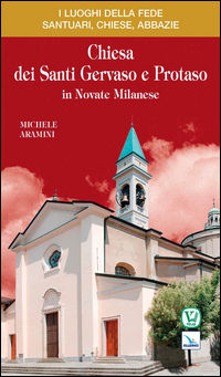 9788801049008 - Chiesa dei Santi Gervaso e Protaso in Novate Milanese