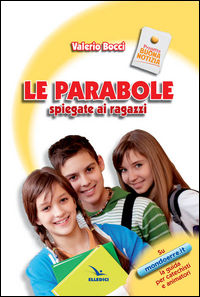 9788801049091 - Le parabole spiegate ai ragazzi