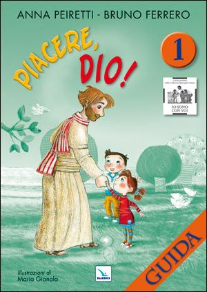 9788801052190 - Piacere, Dio! Guida. Vol. 1