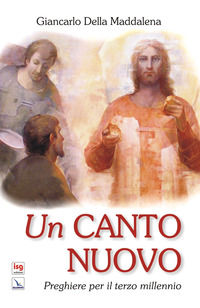 9788801053906 - Un canto nuovo. Preghiere per il terzo millennio
