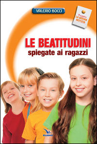 9788801055450 - Le Beatitudini spiegate ai ragazzi