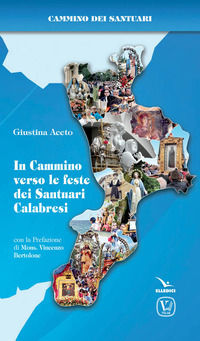 9788801062618 - In cammino verso le feste dei Santuari calabresi