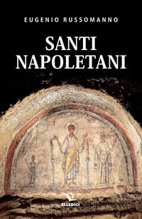9788801065183 - Santi napoletani