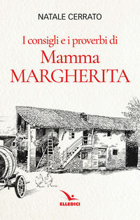 9788801065343 - I consigli e i proverbi di mamma Margherita