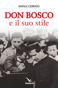 9788801068849 - Don Bosco e il suo stile