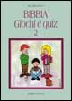 9788801105308 - Bibbia, giochi e quiz. Vol.2