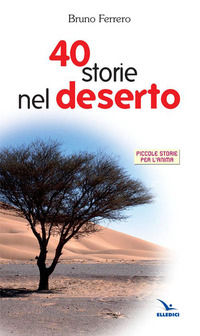 9788801152425 - Quaranta storie nel deserto