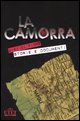 9788802076324 - La camorra e le sue storie. La criminalità organizzata a Napoli dalle origini alle ultime «guerre»