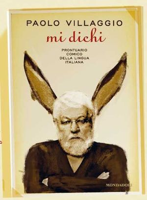 9788804360322 - Mi dichi. Prontuario comico della lingua italiana
