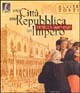 9788804467496 - Una città una Repubblica un impero. Venezia (697-1797)
