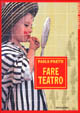 9788804494539 - Fare teatro