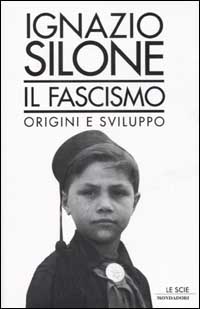 9788804504429 - Il fascismo. Origini e sviluppo
