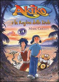 9788804507116 - Akiko e la Regina delle Isole