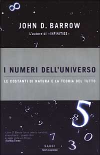 9788804512349 - I numeri dell'universo. Le costanti di natura e la teoria del tutto
