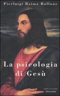 9788804517849 - La psicologia di Gesù