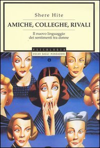 9788804521266 - Amiche, colleghe, rivali