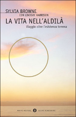 9788804521297 - La vita nell'aldilà. Viaggio oltre l'esistenza terrena
