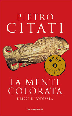 9788804529361 - La mente colorata. Ulisse e l'«Odissea»