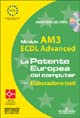 9788804534570 - Ecdl Advanced Modulo AM3 Elaborazione testi