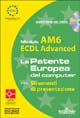 9788804534587 - Ecdl Advanced Modulo AM6 strumenti di presentazione