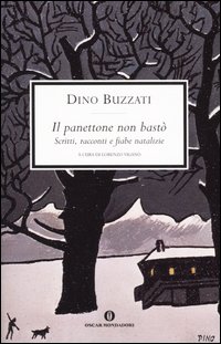 9788804534785 - Il panettone non bastò. Scritti, racconti e fiabe natalizie