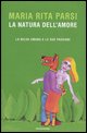 9788804535867 - La natura dell'amore. La belva umana e le sue passioni