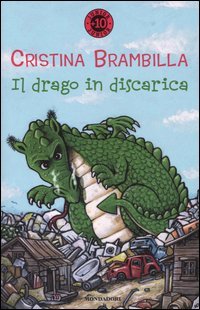 9788804543077 - Il drago in discarica