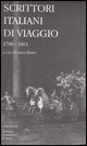 9788804548065 - Scrittori italiani di viaggio. Vol. 1: 1700-1861