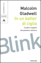 9788804548652 - In un batter di ciglia. Il potere segreto del pensiero intuitivo