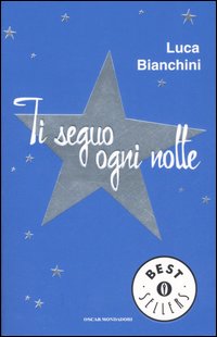 9788804549987 - Ti seguo ogni notte