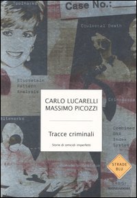 9788804551393 - Tracce criminali