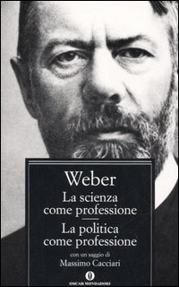 9788804551805 - La scienza come professione-La politica come professione