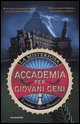 9788804552550 - La misteriosa accademia per giovani geni