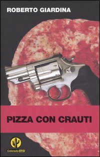 9788804557241 - Pizza con crauti