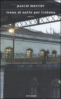 9788804559917 - Treno di notte per Lisbona