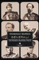 9788804566175 - Generali. Controstoria dei vertici militari che fecero e disfecero l'Italia