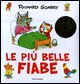 9788804570585 - Le più belle fiabe. Ediz. illustrata