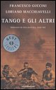 9788804576860 - Tango e gli altri. Romanzo di una raffica, anzi tre