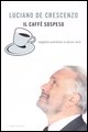 9788804577744 - Il caffè sospeso. Saggezza quotidiana in piccoli sorsi