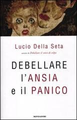 9788804578659 - Debellare l'ansia e il panico
