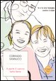 9788804579533 - A parte il cancro tutto bene. Io e la mia famiglia contro il male