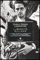 9788804580836 - Il bandito Giuliano. La prima storia di criminalità, politica e terrorismo nell'Italia del dopoguerra