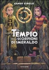 9788804582229 - Il tempio degli scorpioni di smeraldo. Candy Circle