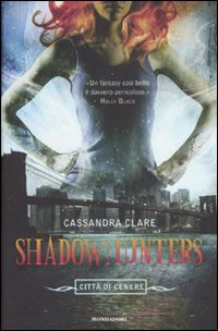 9788804582274 - Città di cenere. Shadowhunters