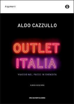 9788804583257 - Outlet Italia. Viaggio nel paese in svendita