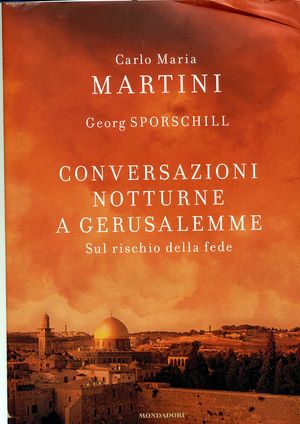 9788804583912 - Conversazioni notturne a Gerusalemme. Sul rischio della fede